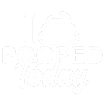 products/I-Pooped-Today2.png