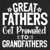 Great Fathers get Promoted to Grandfathers