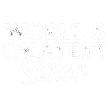 products/RB-0366-OKAYEST-SISTER.png