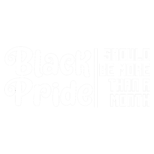 Black Pride Should Be More Than a Month