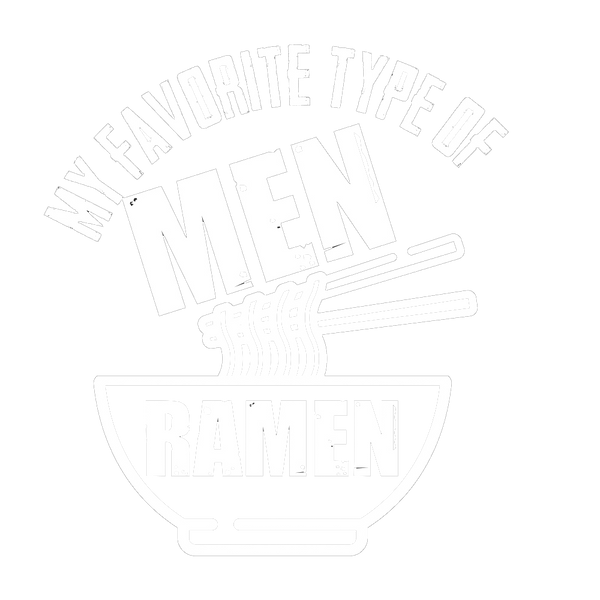 My Favorite Type of Ramen