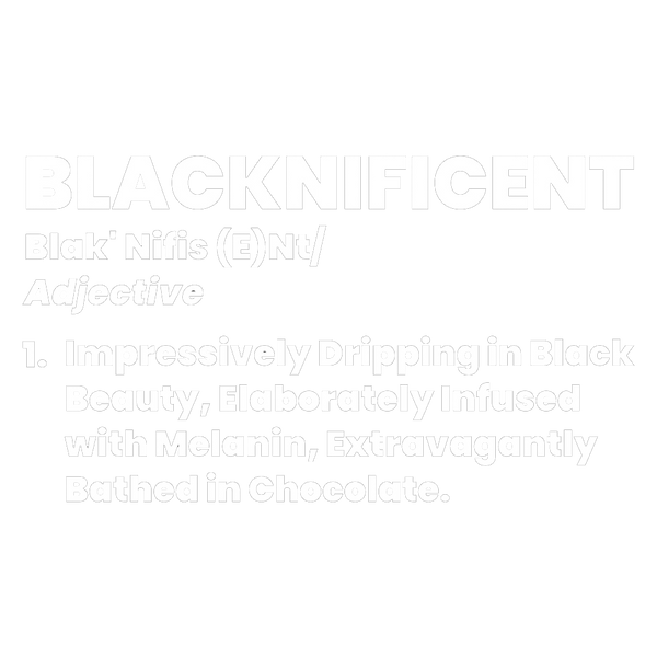 Blacknificent