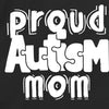 Proud Autism Mom
