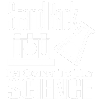 products/Stand-Back-Im-Going-To-Try-Science-2.png